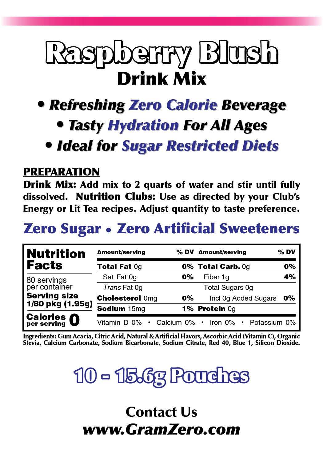 GramZero Raspberry Blush, Sugar Free Drink Mix, Pitcher Pack, Great For Nutrition Club Loaded Tea, Zero Calorie, Stevia Sweetened