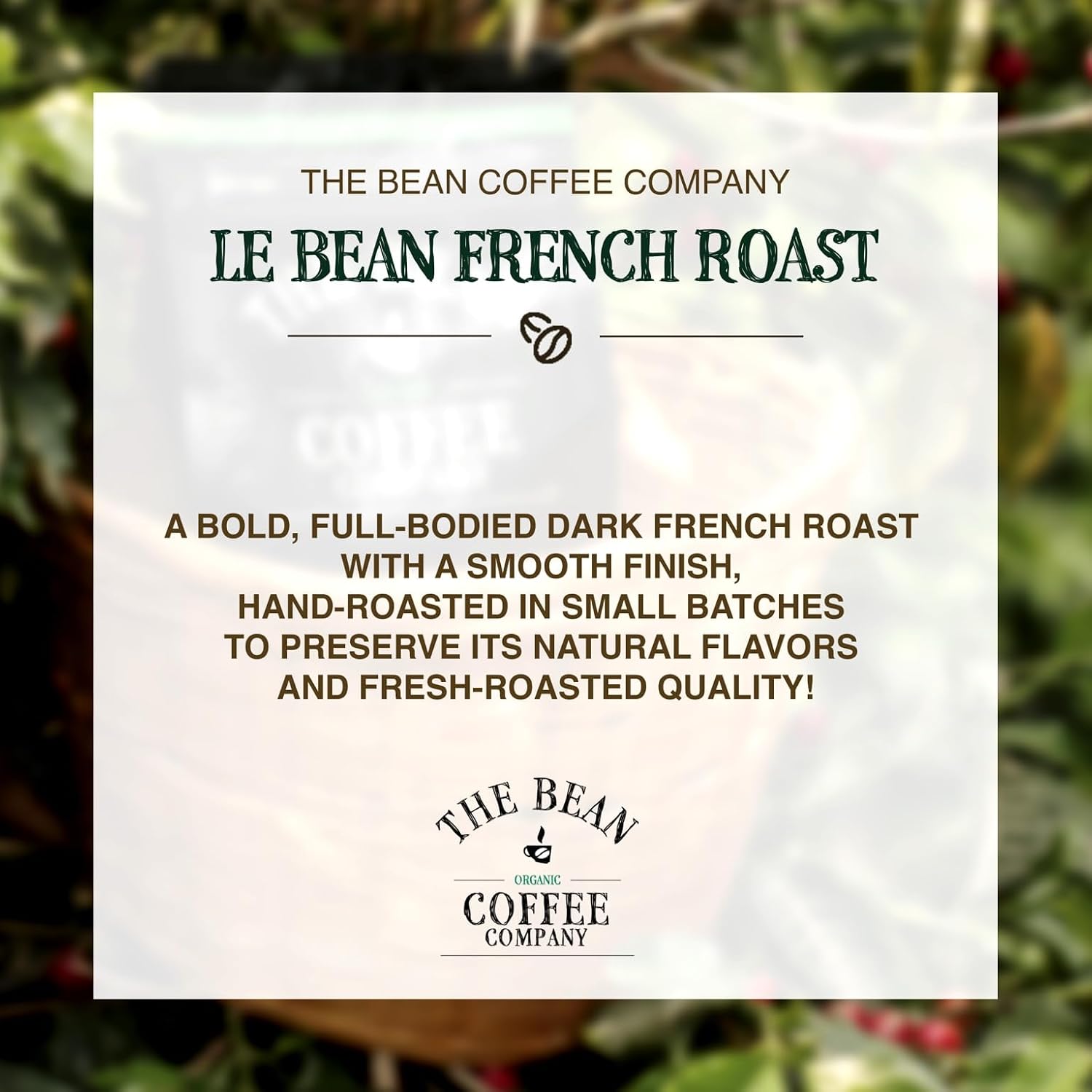 The Bean Organic Coffee Company Le Bean, Dark French Roast, Whole Coffee, 16-Ounce Bag