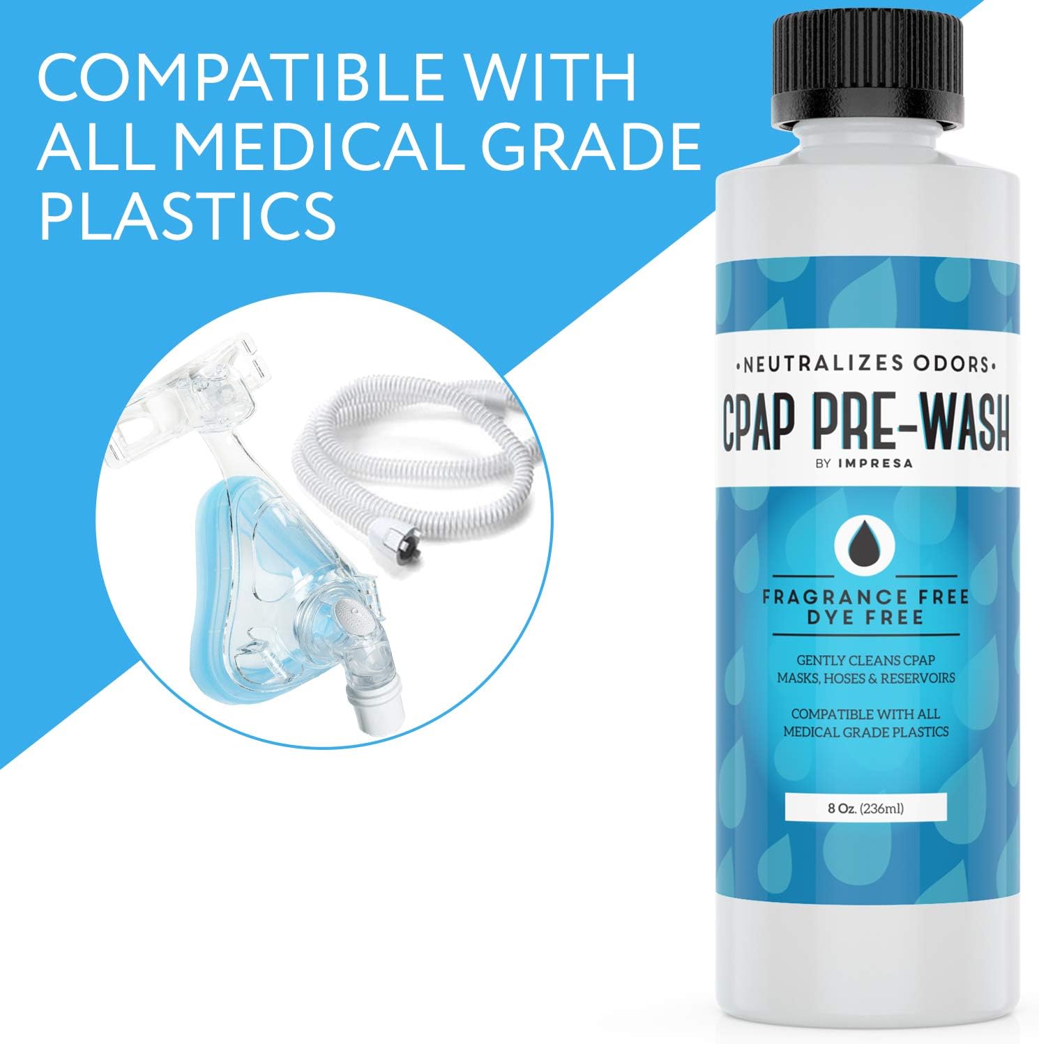 IMPRESA CPAP Pre-Wash Cleaning Solution - 8 Fl Oz, Made in USA - Odor Neutralizing Unscented Soap - Deep Pre-Wash Cleaning - Compatible with CPAP & BiPAP Machines