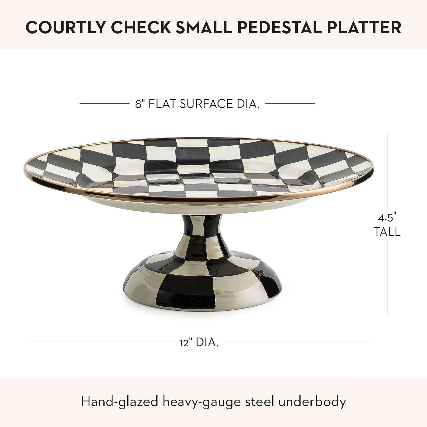 MACKENZIE-CHILDS Pedestal Platter, Mini, Black-and-White Courtly Check | Hand-painted design, made from enameled steel, stackable round cake stand for serving desserts, 8" dia. x 3" H