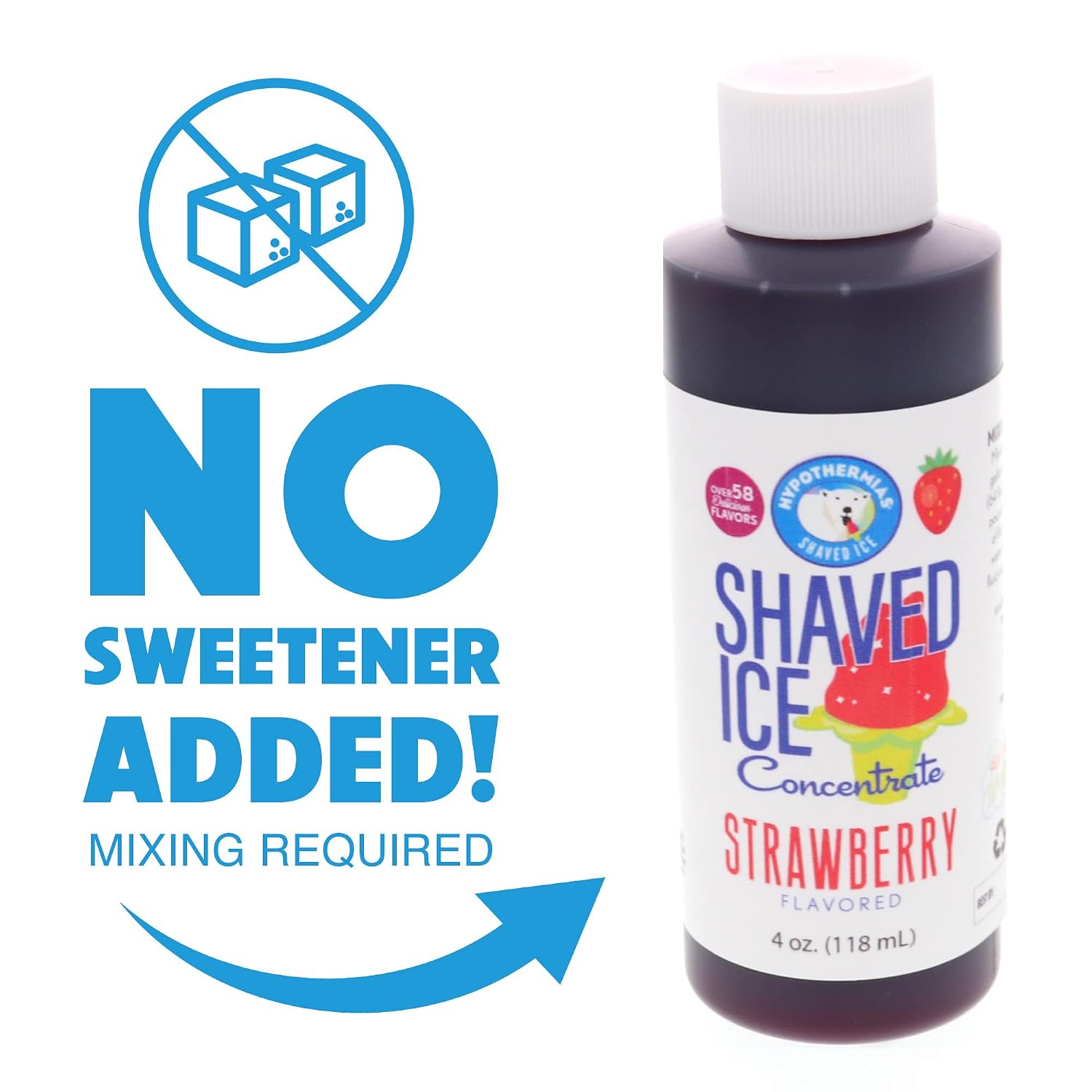 Hypothermias Shaved Ice and Snow Cone Syrup Unsweetened Flavor Concentrate - 4 Fl Oz - Makes 1 Gallon of Ready to Use Syrup - Strawberry - Must Add
