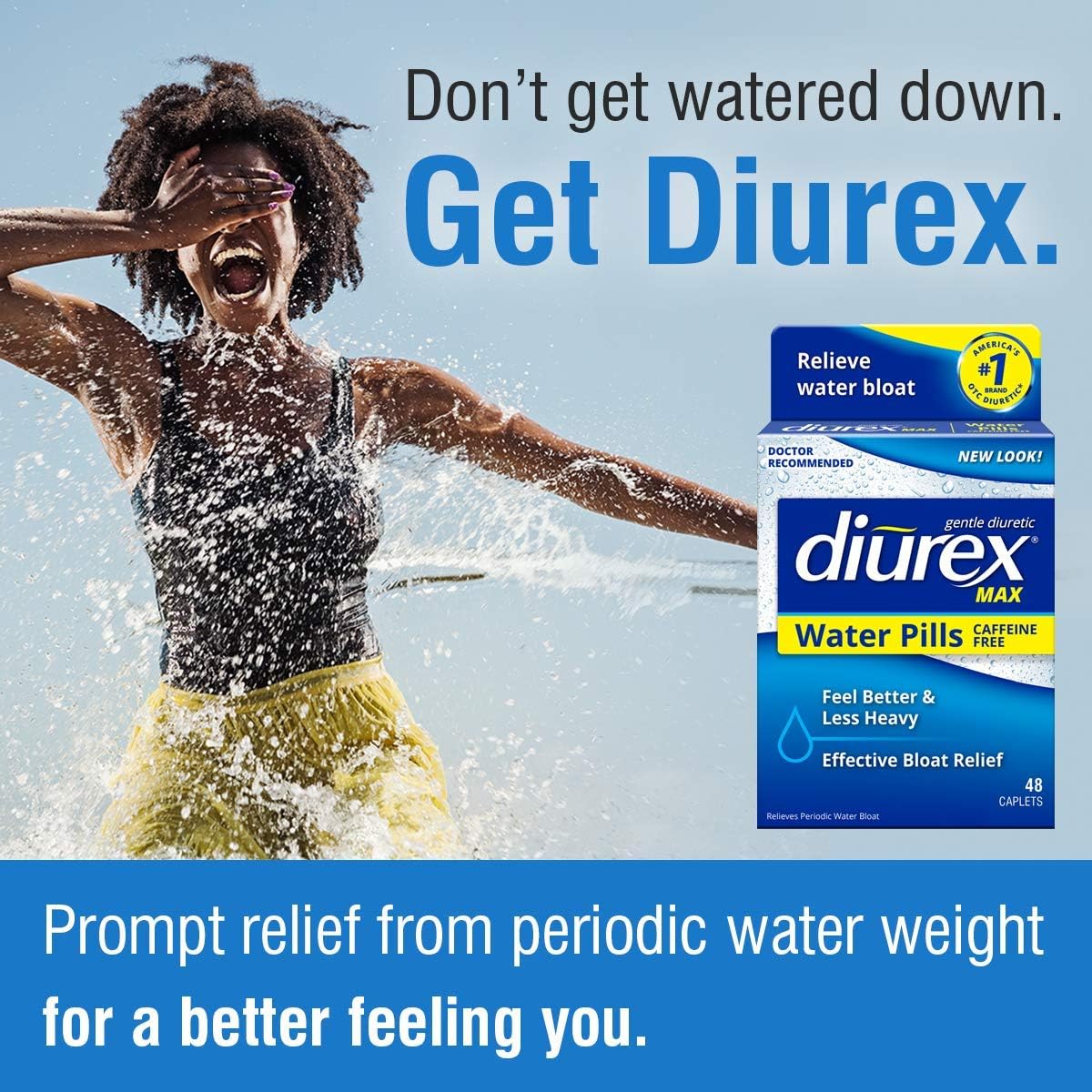 Diurex Caffeine-Free Bloat Relief, Maximum Strength, Relieve Water Bloat Discomfort, Up to 6 Hours of Relief, 48 Count | Promptly relieves water & belly bloat, discomfort, puffiness & swelling. Maximum strength with up to 6 hours relief.