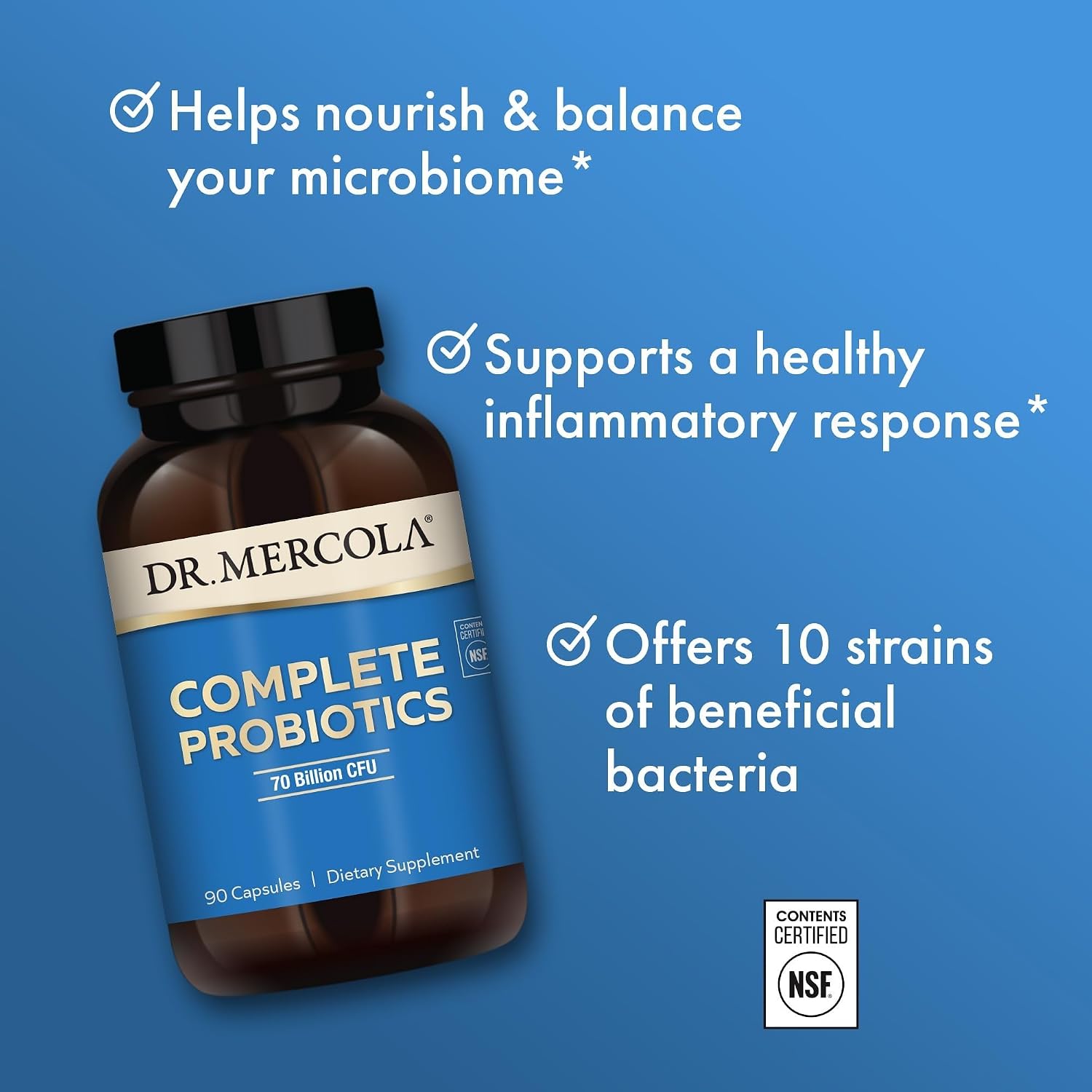 Dr. Mercola Complete Probiotics - 70 Billion CFU - Supports Immune, Digestive & Gut Health - Features 10 Strains - Shelf Stable - GMO-Free, Gluten-Free & Soy-Free - 90 Capsules (90 Servings)