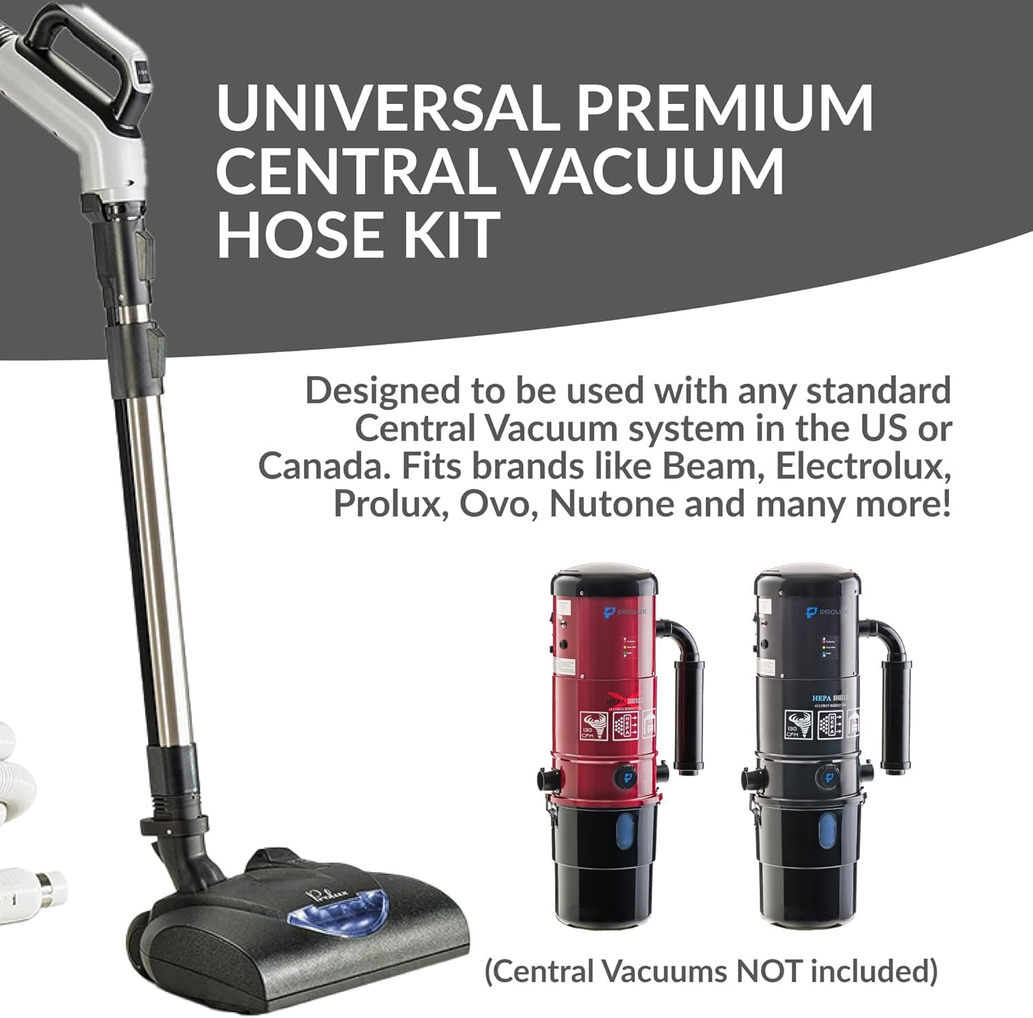 Premium 35 ft Universal Central Vacuum Hose Kit, Wessel Werk Power Nozzle, Pigtail Connection, Universal Premium Prolux Central Vacuum Kit