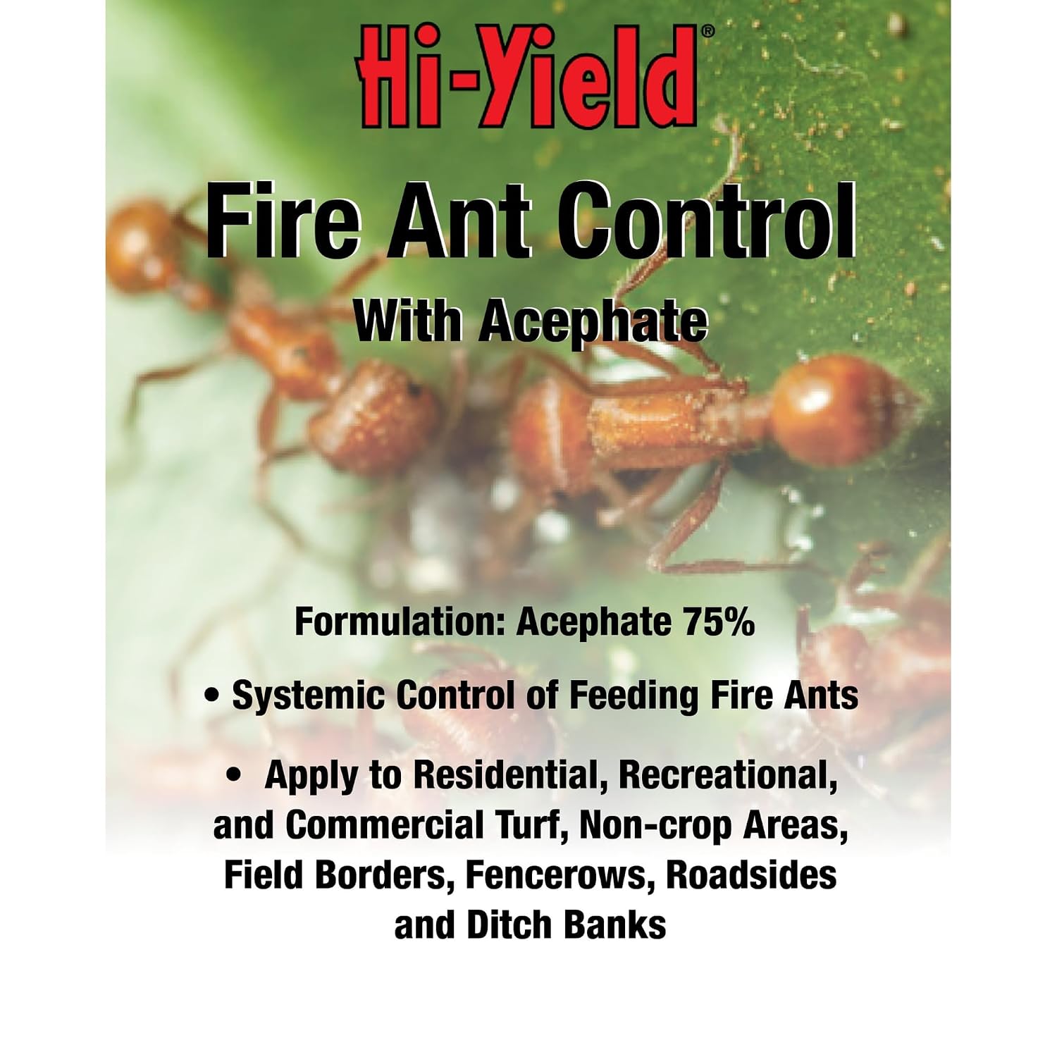 Hi-Yield (33033) Fire Ant Control with Acephate (8 oz.) | Acephate 75% soluble - Contact & systemic fire ant control, kills queen & mound