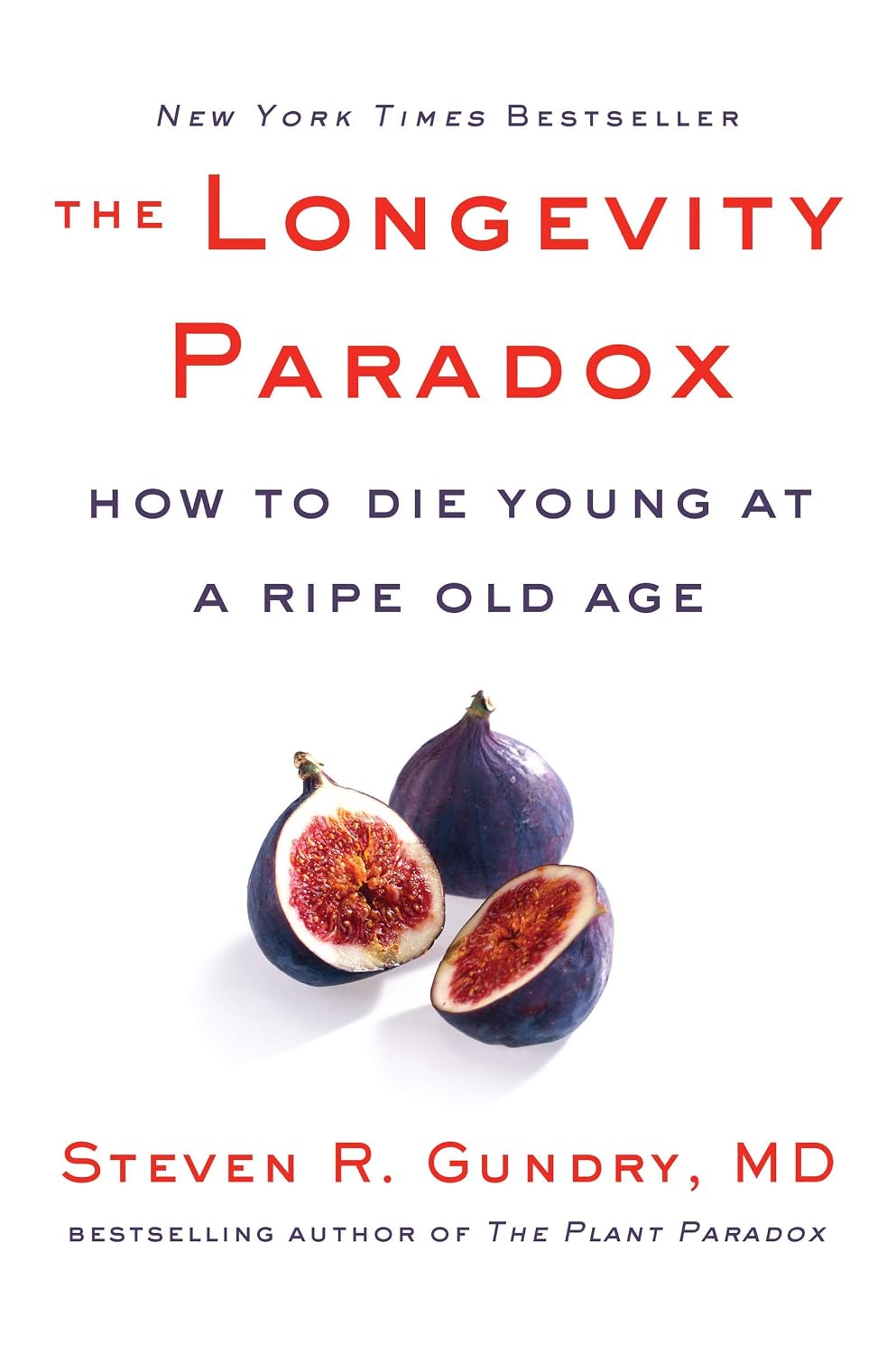 Paradox Collection 6 Books Set By Dr. Steven R Gundry MD (The Energy Paradox [Hardcover], The Longevity Paradox [Hardcover]