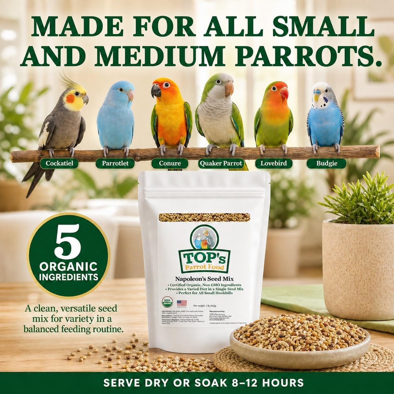 TOP's Napoleon's Seed Mix for All Small Hookbills, Non-GMO, Soy Free, Corn Free, USDA Organic Certified, 1 lb