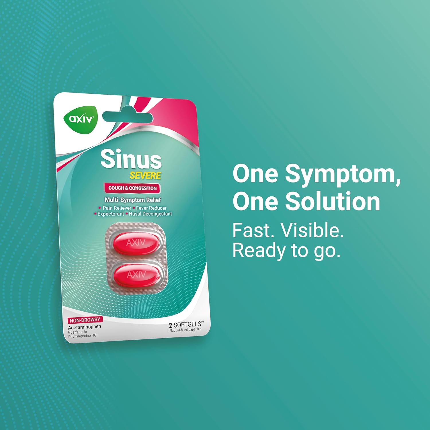 AXIV Sinus Severe + Mucus Relief, Non-Drowsy, Loosens Mucus, Maximum Strength Relief of Pain, Pressure, Congestion, & Headache Ease, 24 Softgels.