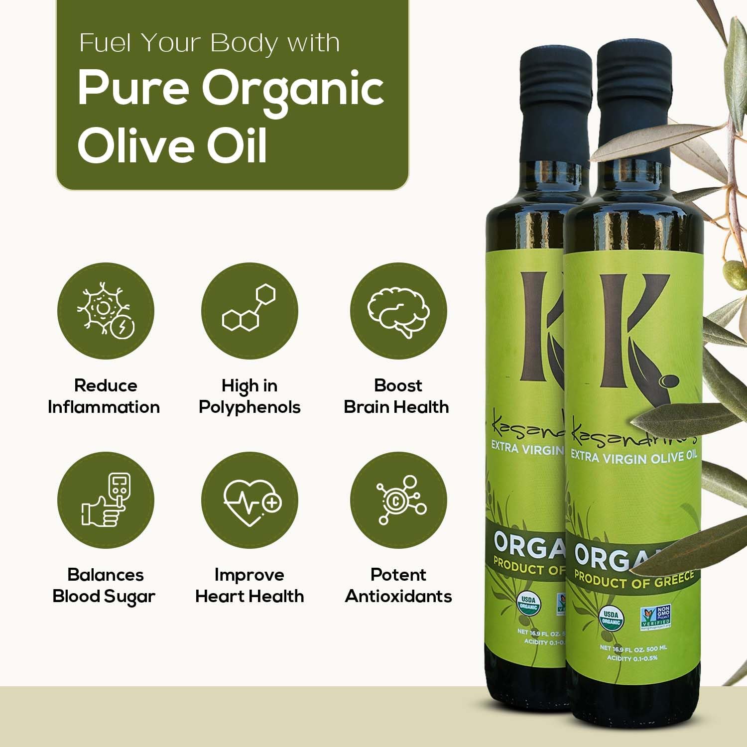 Kasandrinos Organic Olive Oil Extra Virgin, Polyphenol Rich Greek Olive Oil, 100% Organic First Cold Pressed, Mild + Delicate Flavor, Verified by Non GMO, 500 ml / 16.9 oz