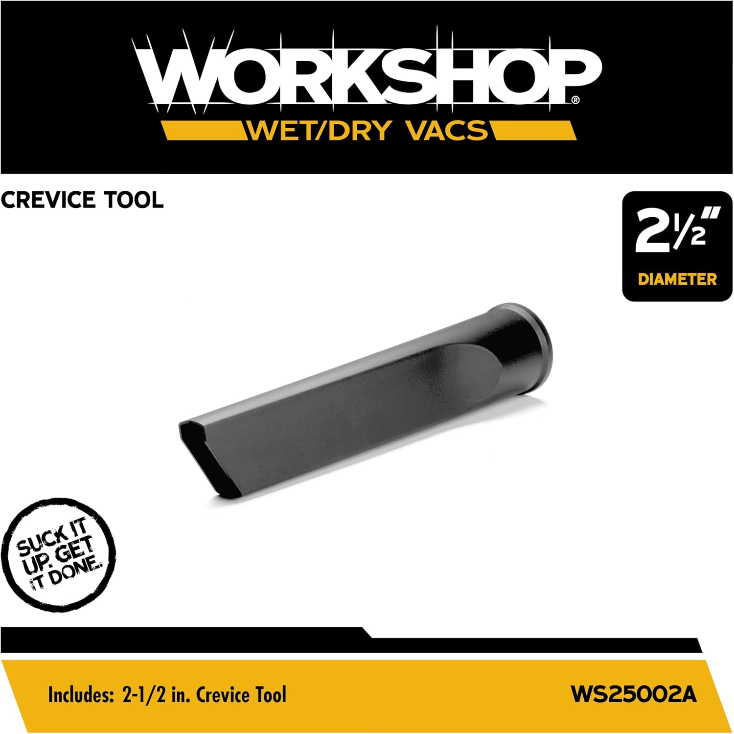WORKSHOP Wet/Dry Vacs WS17802A 1-7/8-in. Crevice Tool Vacuum Attachment | Reaches into Tight Spaces and Crevices, For WORKSHOP Shop Vacuum Cleaners, Fits 1-7/8-inch Extension Wands and Hoses