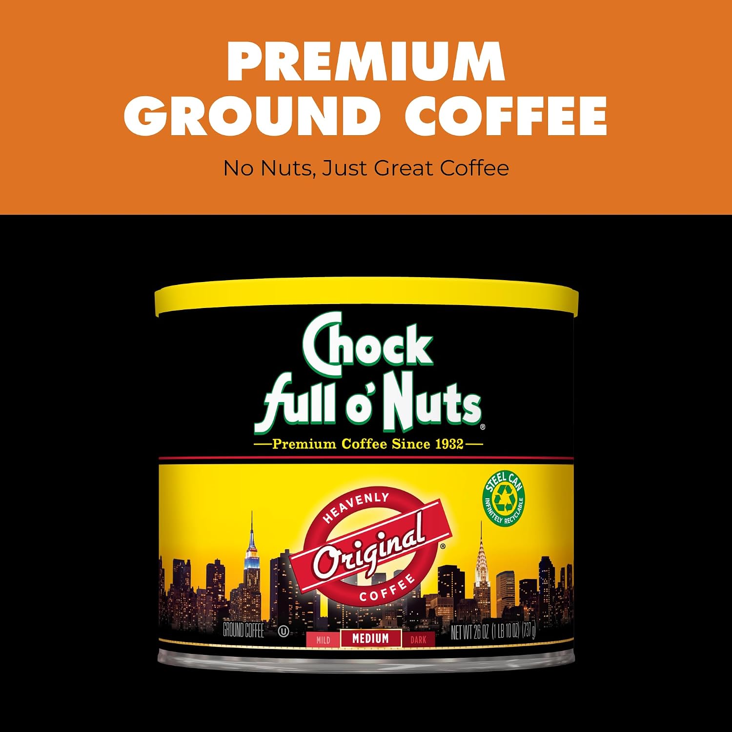 Chock Full o' Nuts French Roast Ground Coffee – Premium Beans in Recyclable Steel Can – Rich Flavor & Aroma, Dark Roast – Perfect for Drip, Pour-Over, Percolator – 26 Oz Can