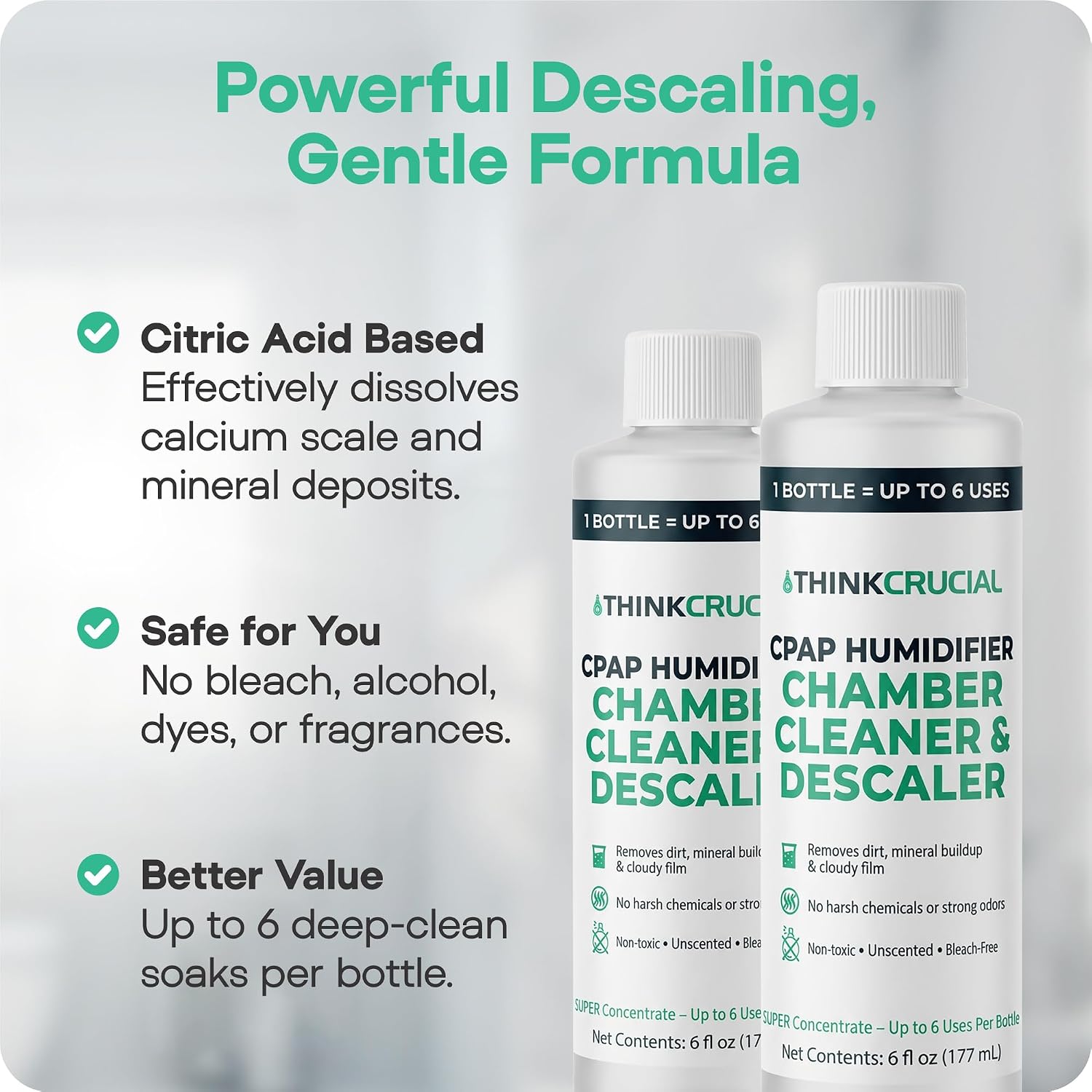 Think Crucial 6x Uses CPAP Cleaner & Descaler for Humidifier Chambers – Super Concentrated Cleaning Descaling Solution for CPAP Water Tanks –