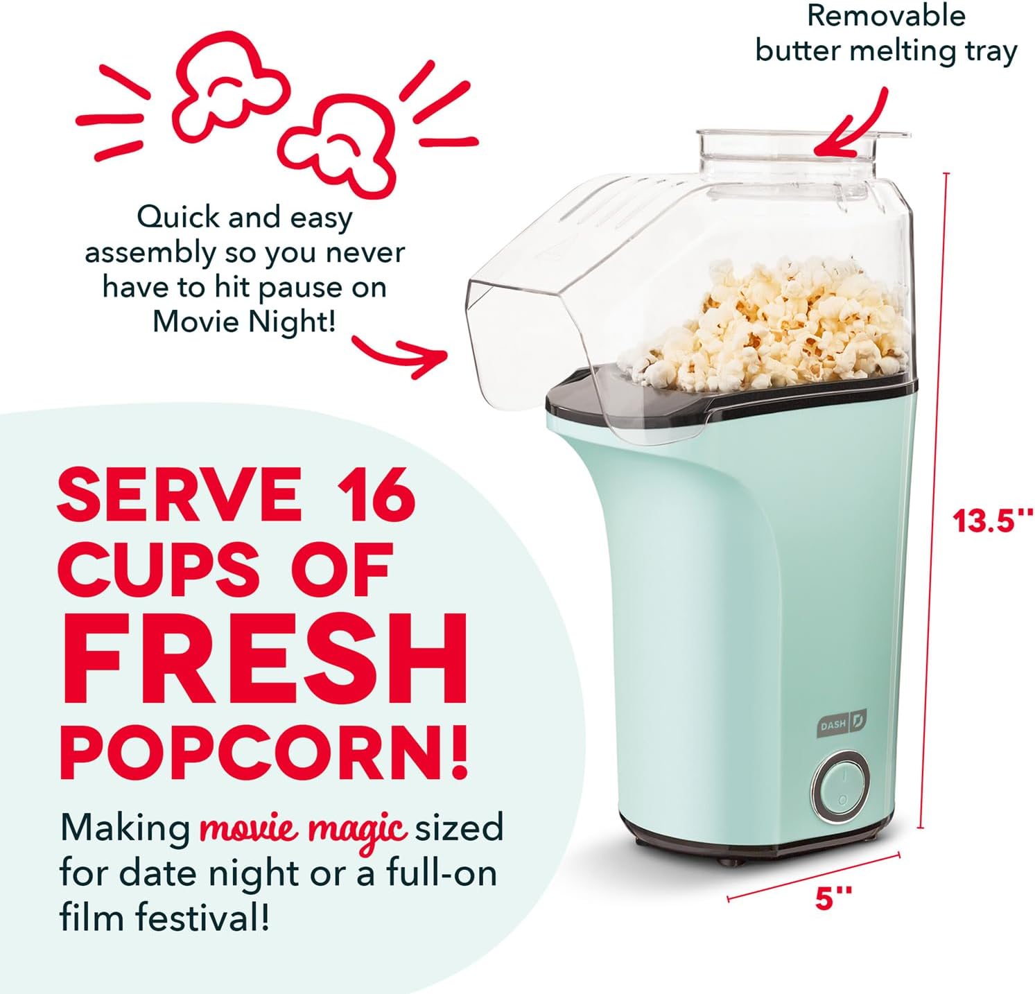 Dash Fresh Pop Popcorn Maker, 16-Cup Hot Air Popper, Aqua | Electric Popcorn Machine, Oil-Free Air Popped Popcorn, Built-In Measuring Cup & Butter Melting Tray, Movie Night Snacks