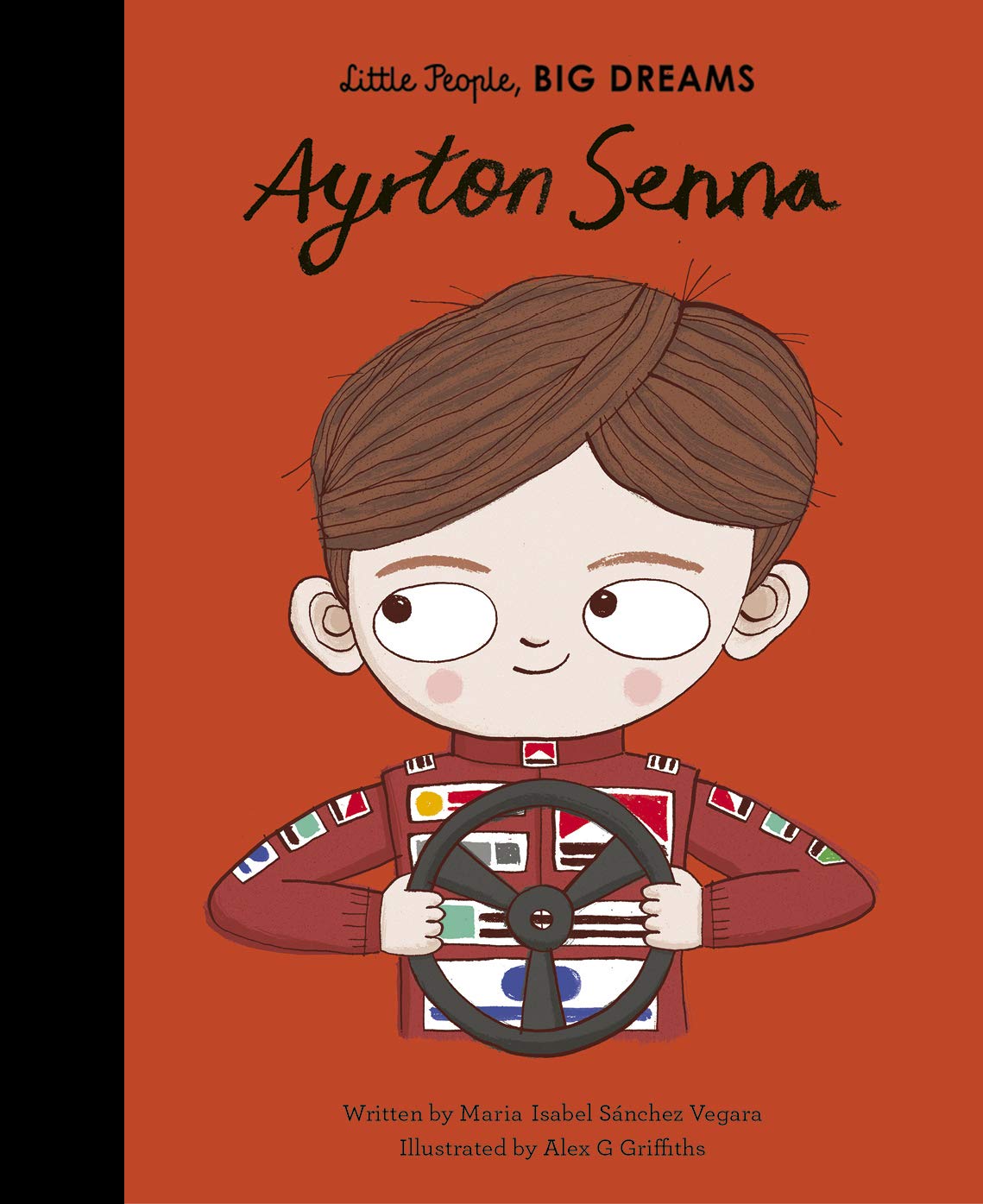 Ayrton Senna (Volume 49) (Little People, BIG DREAMS, 50)