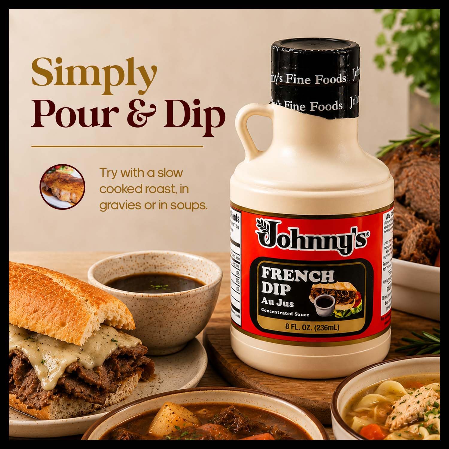 Johnny's - French Dip Au Jus Concentrated Sauce - 8 fl oz | Concentrated Au Jus Sauce, Great For French Dip Sandwiches, Roast Beef, Gravy