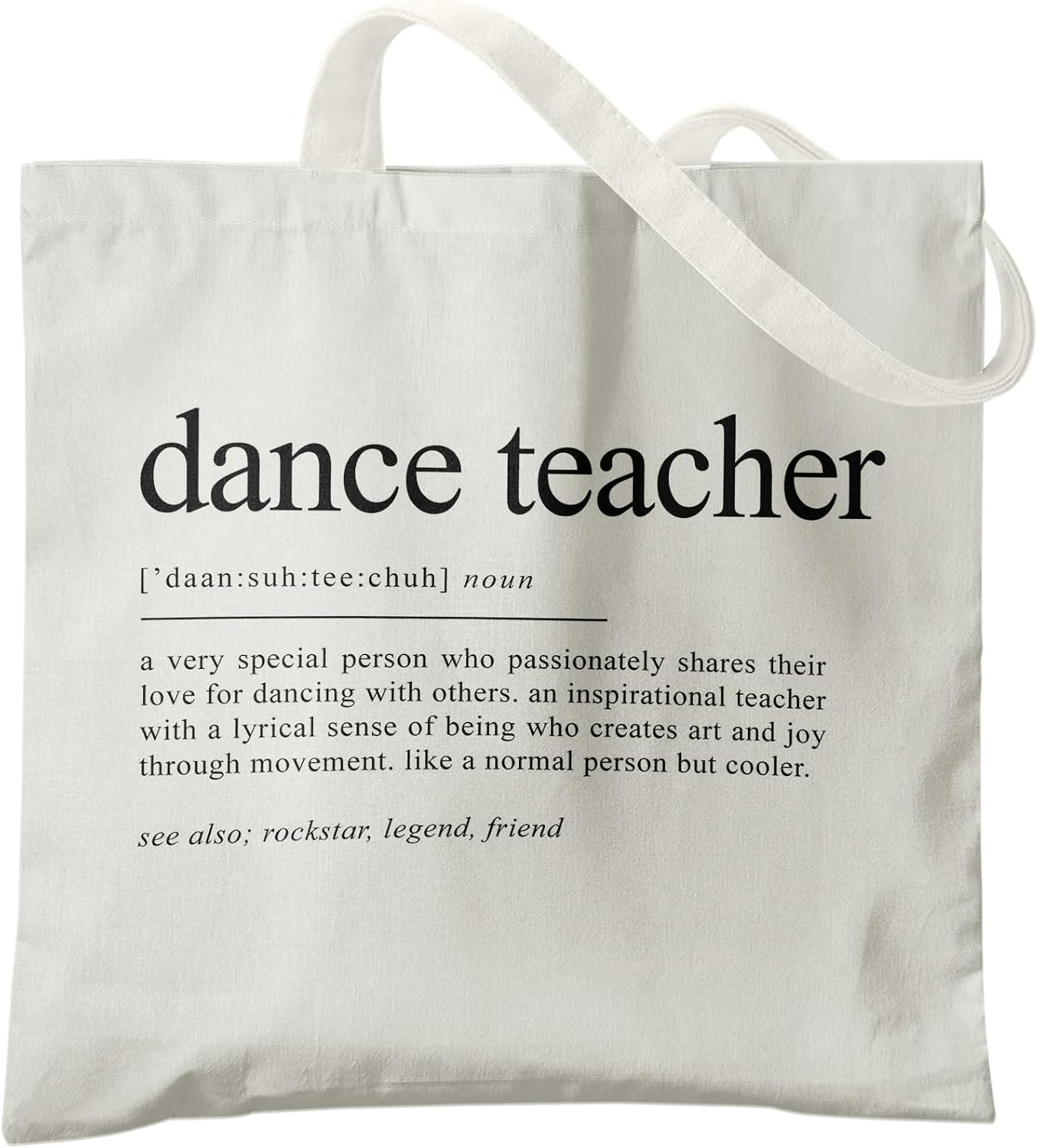 Dance Teacher Canvas Tote Bag - Dance Teacher Appreciation Gifts, Dance Bags for Dancers, Teacher ToteBags
