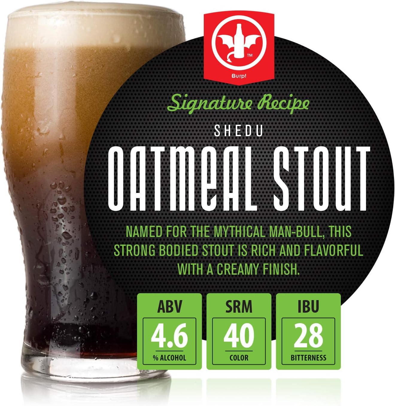 1 Gal. Shedu Oatmeal Stout Beer Recipe Kit - Makes a Wicked-Good 4.6% ABV Batch of Craft Brewed Beer