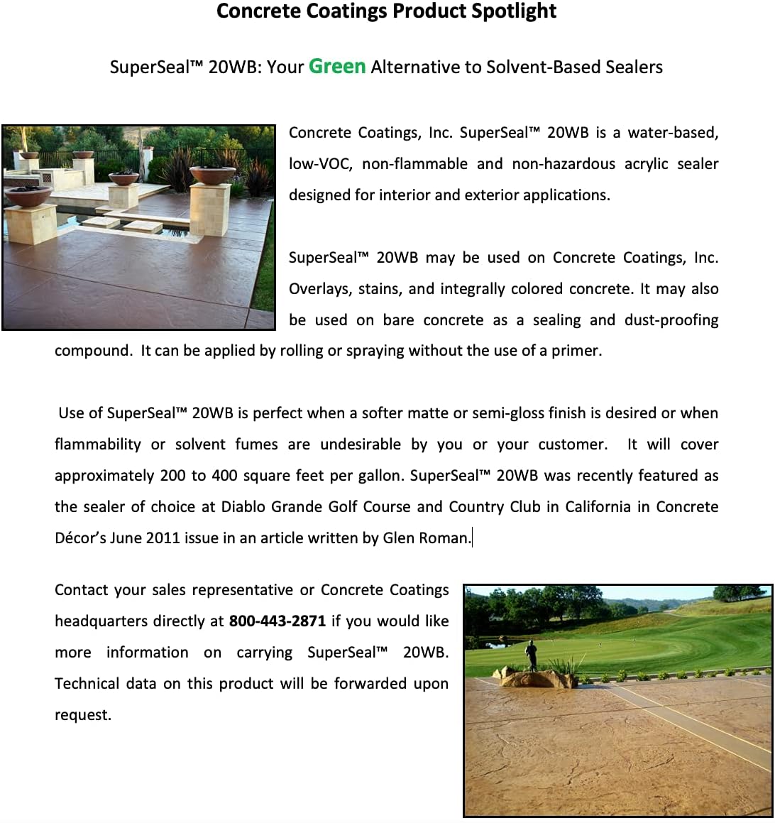 CC Concrete Coatings SuperSeal 20WB | Satin Finish | 1 Gallon | Water-Based Acrylic Concrete Sealer, Quick Drying, Non-Yellowing, Safe & Easy to Use