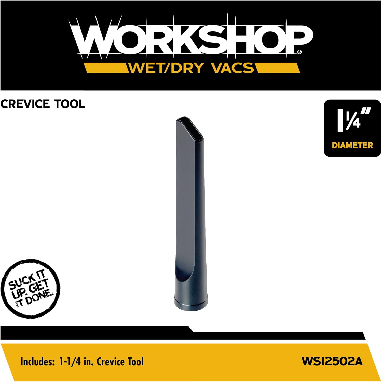 WORKSHOP Wet/Dry Vacs WS17802A 1-7/8-in. Crevice Tool Vacuum Attachment | Reaches into Tight Spaces and Crevices, For WORKSHOP Shop Vacuum Cleaners, Fits 1-7/8-inch Extension Wands and Hoses