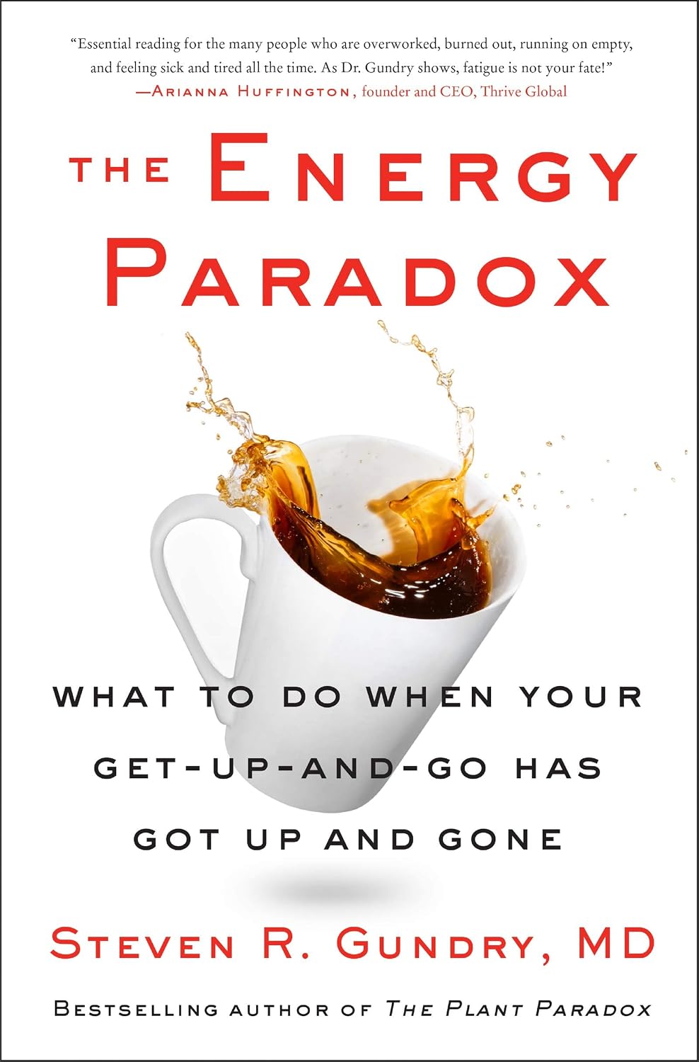 Paradox Collection 6 Books Set By Dr. Steven R Gundry MD (The Energy Paradox [Hardcover], The Longevity Paradox [Hardcover]