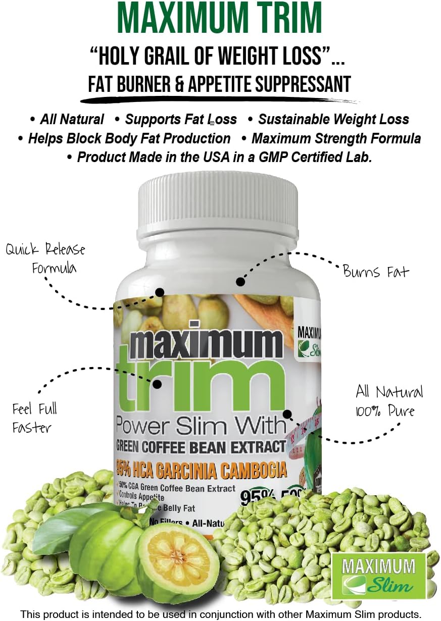 Maximum Slim Most Effective Formulation MaximumTrim Garcinia CAMBOGIA with Green Coffee Bean Extract All Natural Weight Loss