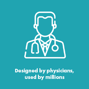 Designed by physicians, used by millions