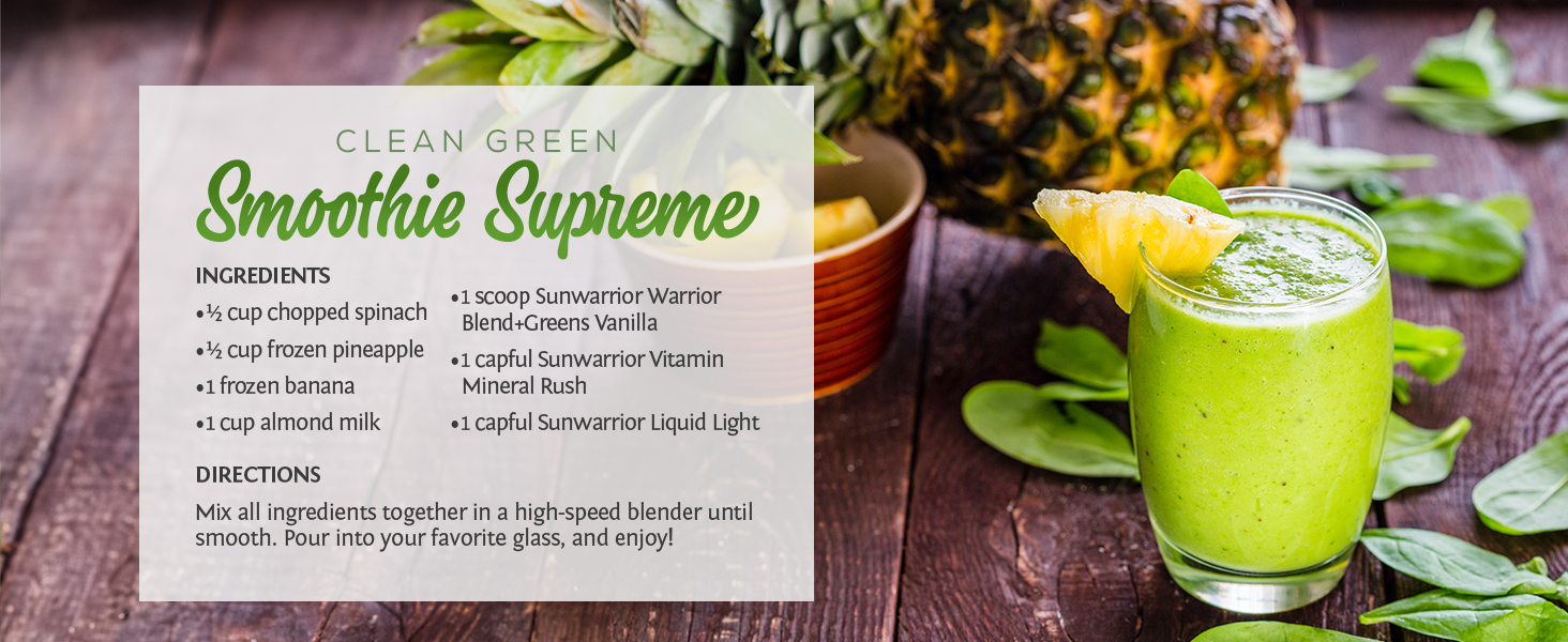A recipe for Clean Green Smoothie Supreme featuring Sunwarrior Liquid Light.