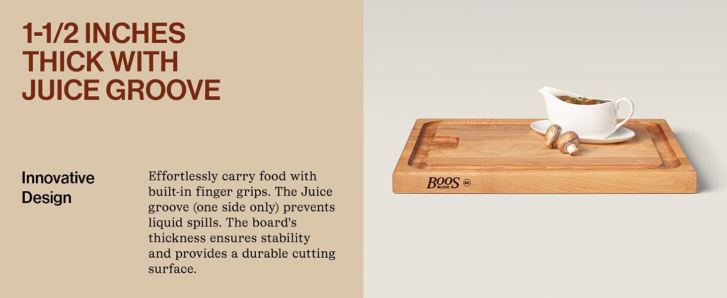Image of Cutting Board. Text reads: 1-1/2 inches thick with ample space