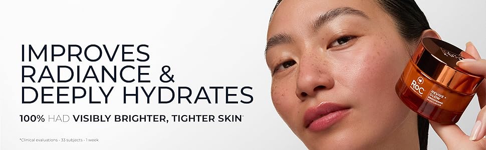 RoC Revive + Glow Moisturizer improves radiance and deeply hydrates