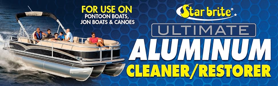 Aluminum Cleaner, pontoon cleaner, Aluminum restorer, canoe cleaner, jon boat cleaner,