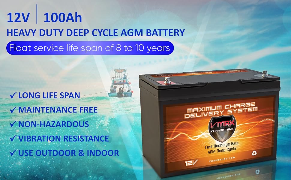 VMAXTANKS 12 Volt AGM Deep cycle marine 100 amp hours. Maintenance free nonspillable
