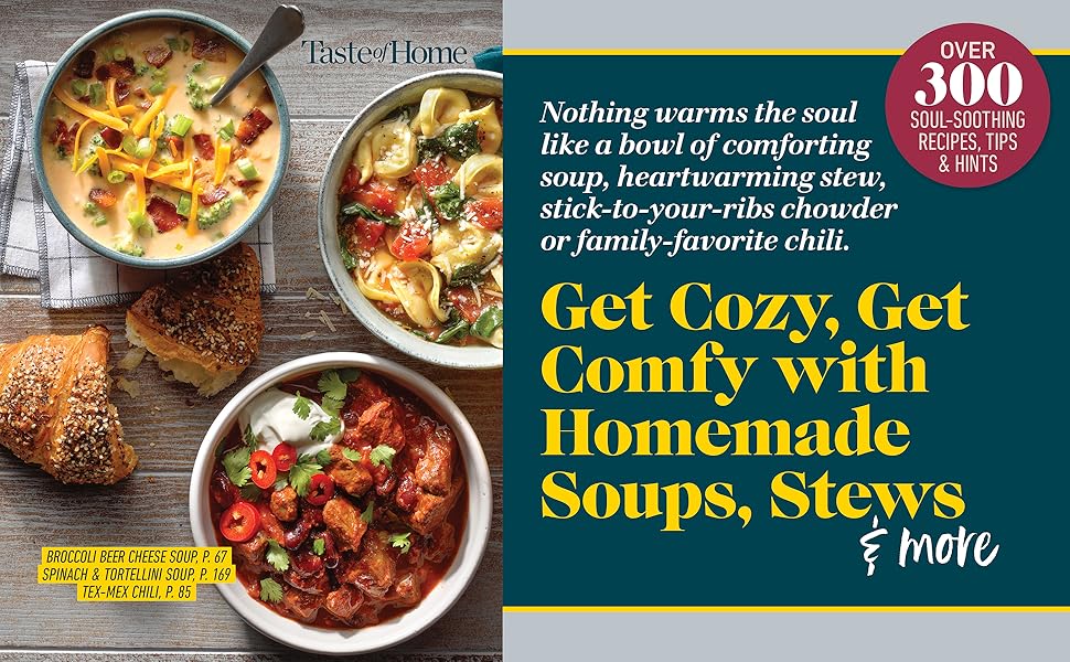 Get Comfy, Get Cozy with Homemade Soups, Stews and More!