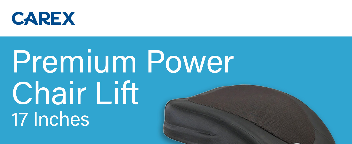 Carex Premium Power Chair Lift 17 Inches