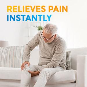 Relieves pain Instantly