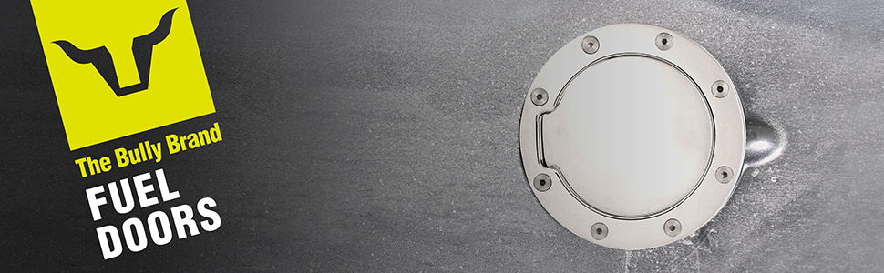 Bully,fuel door,fuel cap,stainless steel,durable,protection,security,sturdy,fitment,easy to install