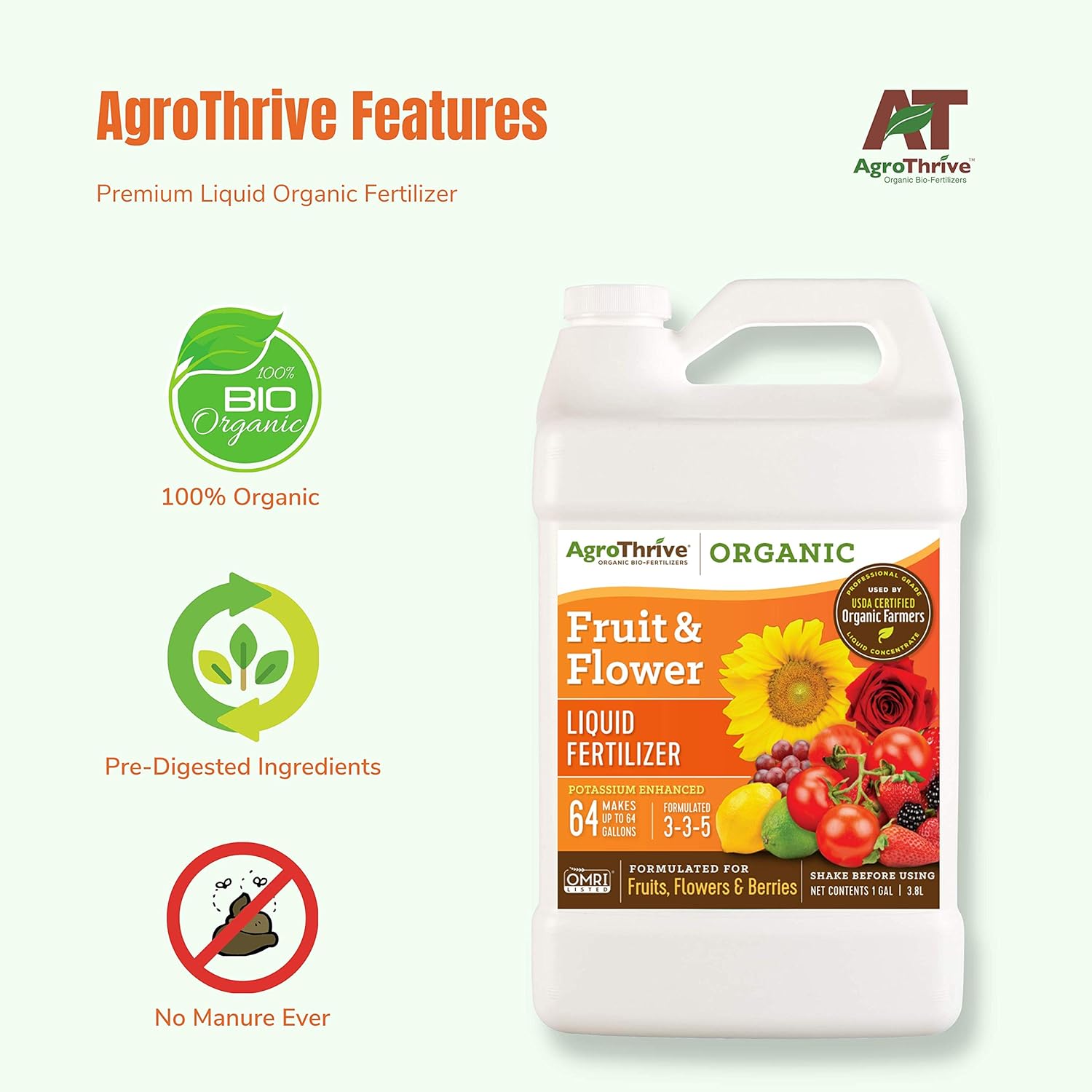 AgroThrive Fruit and Flower Organic Liquid Fertilizer - 3-3-5 NPK (ATFF1128) (1 Gal) for Fruits, Flowers, Vegetables, Greenhouses and Herbs