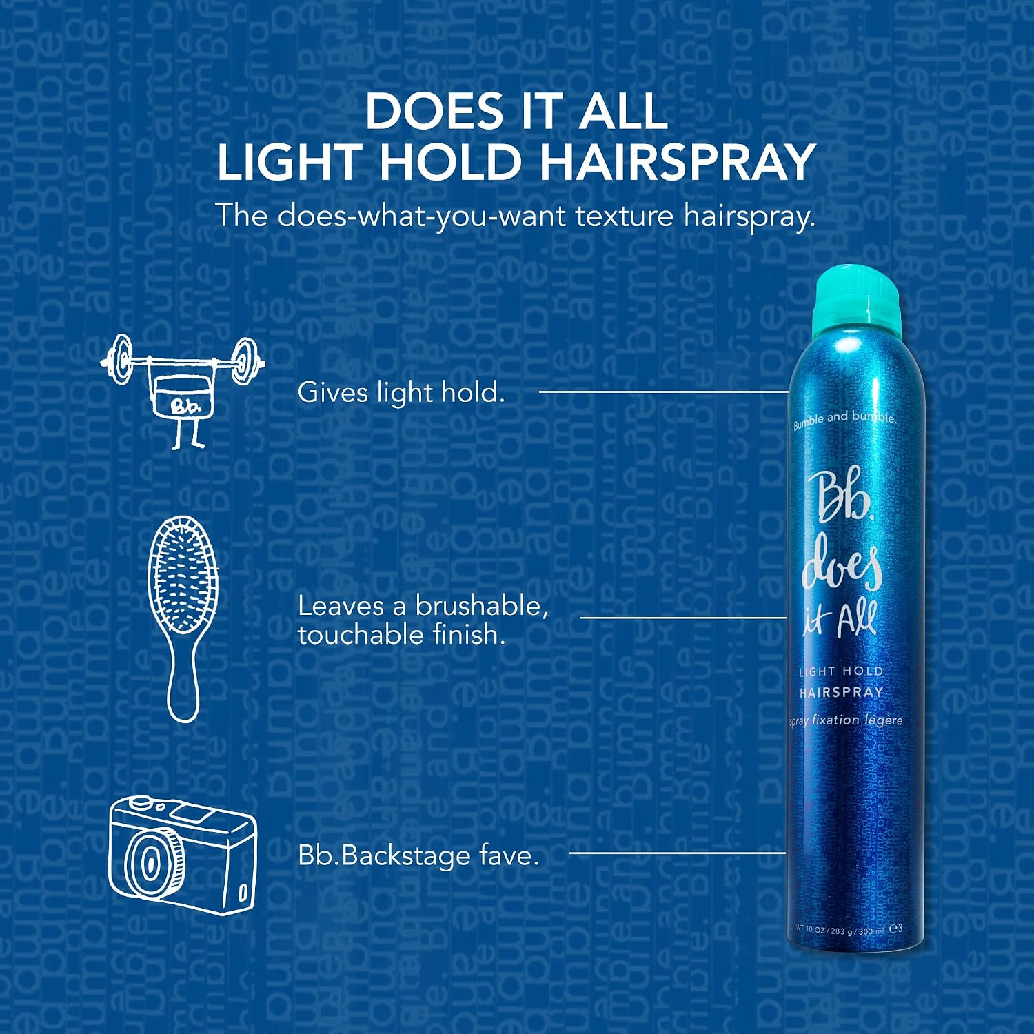 Bumble and bumble. Does It All Light Hold Hair Spray | Light Hold + Brushable, Touchable Finish | For All Curly, Wavy, Straight Hair Types | 10 Ounce