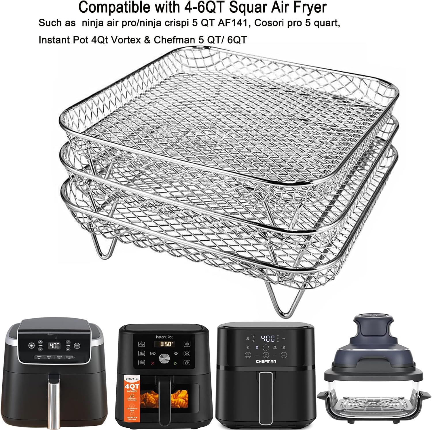 7 Inch Air Fryer Rack Compatible with Ninja Crispi/Ninja Pro 5QT/ Cosori 5QT/ Chefman 5-6QT/ Instant Pot 4Qt Vortex Air fryer &More, 3pcs Stackable Stainless Steel Air fryer Basket with 8 Silicon Feet