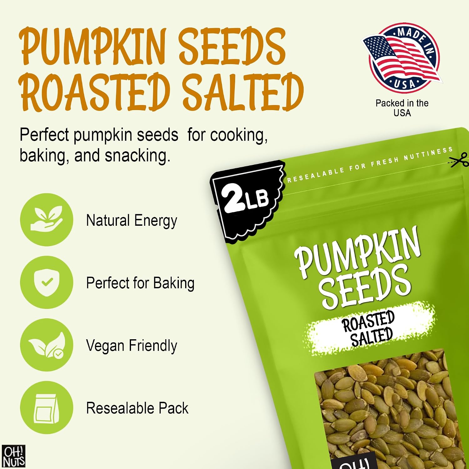 Oh! Nuts Roasted Pumpkin Seeds Salted Pepitas No Shell 2 Pound | Roasted salted pumpkin seeds no shell - Premium pepitas packed in NY - Resealable zip bag for freshness