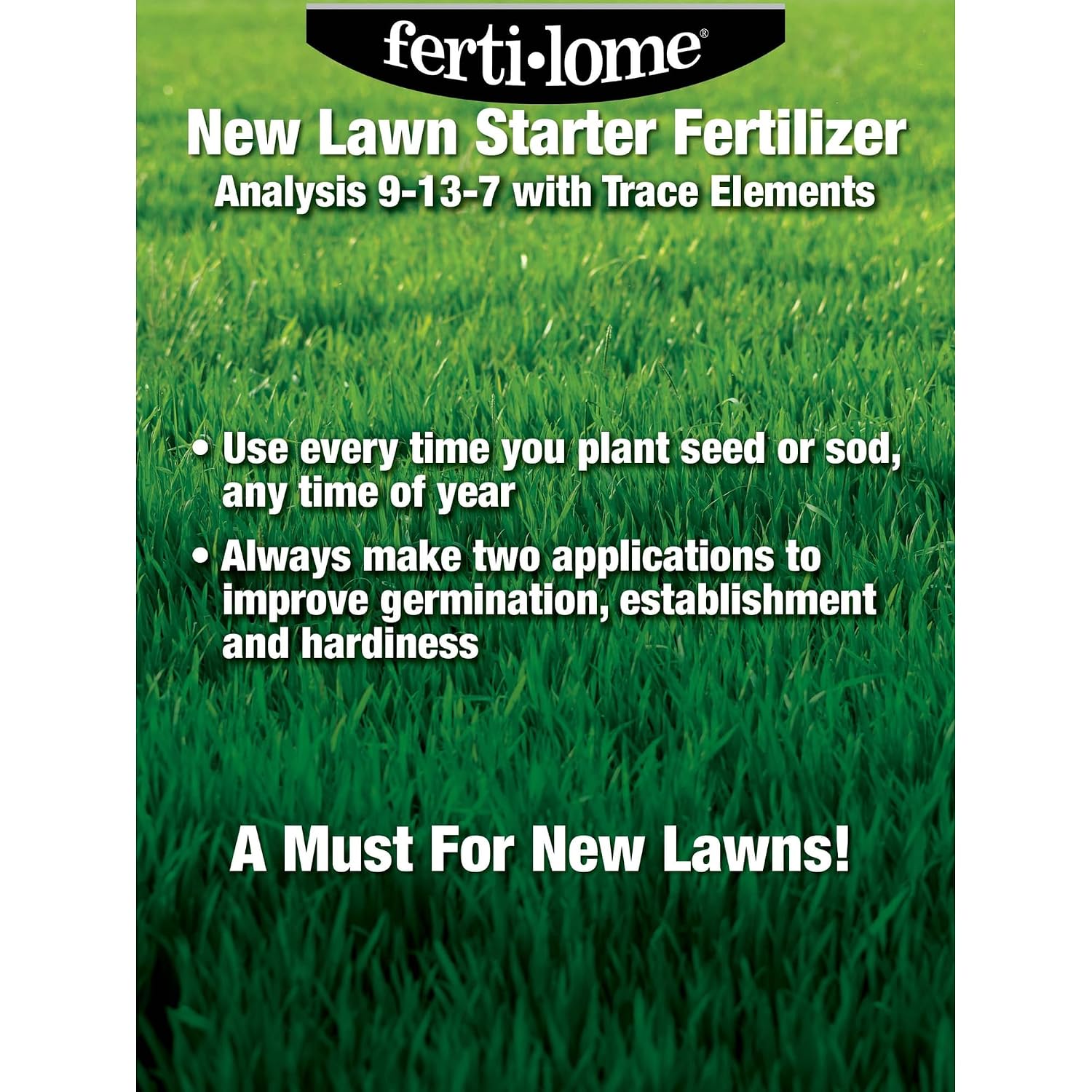 Fertilome (10906) New Lawn Starter Fertilizer 9-13-7, 20 lbs | 9-13-7 seed & sod starter - Develops roots before rapid growth, safe for new lawns - Lawn starters