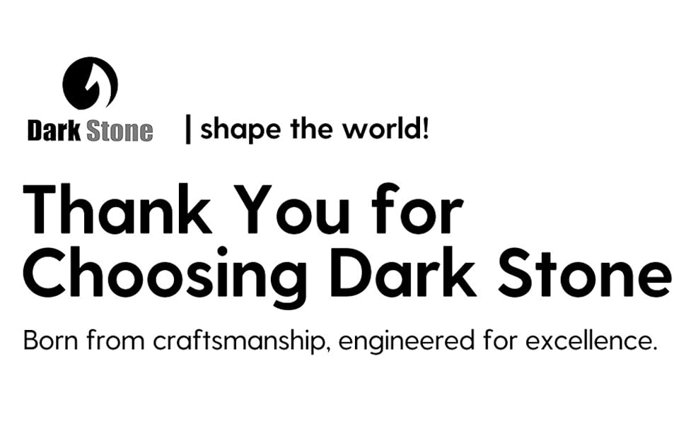 Thank You for Choosing Dark Stone