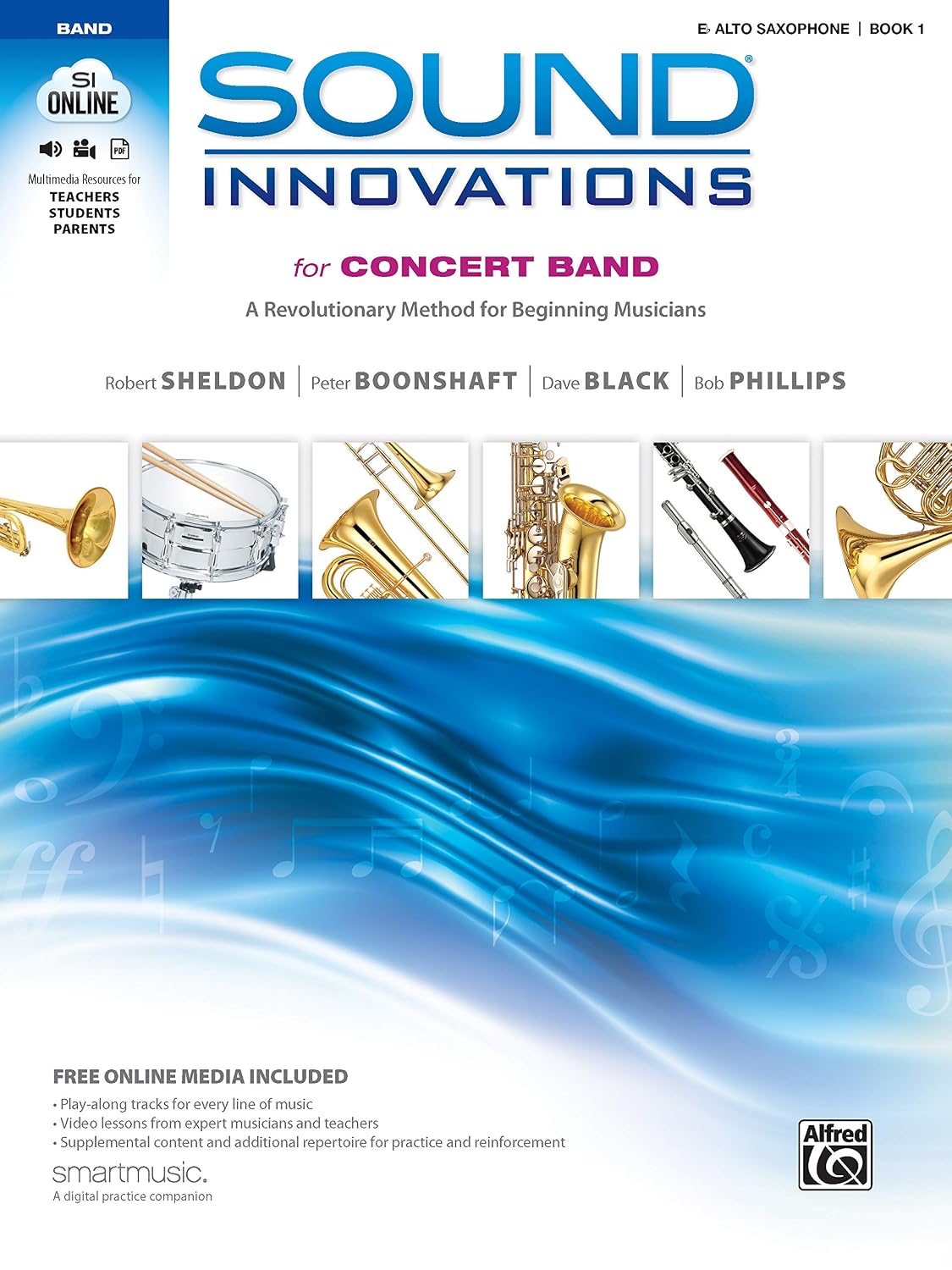 Sound Innovations for Concert Band, Bk 1: A Revolutionary Method for Beginning Musicians (E-flat Alto Saxophone), Book & Online Media