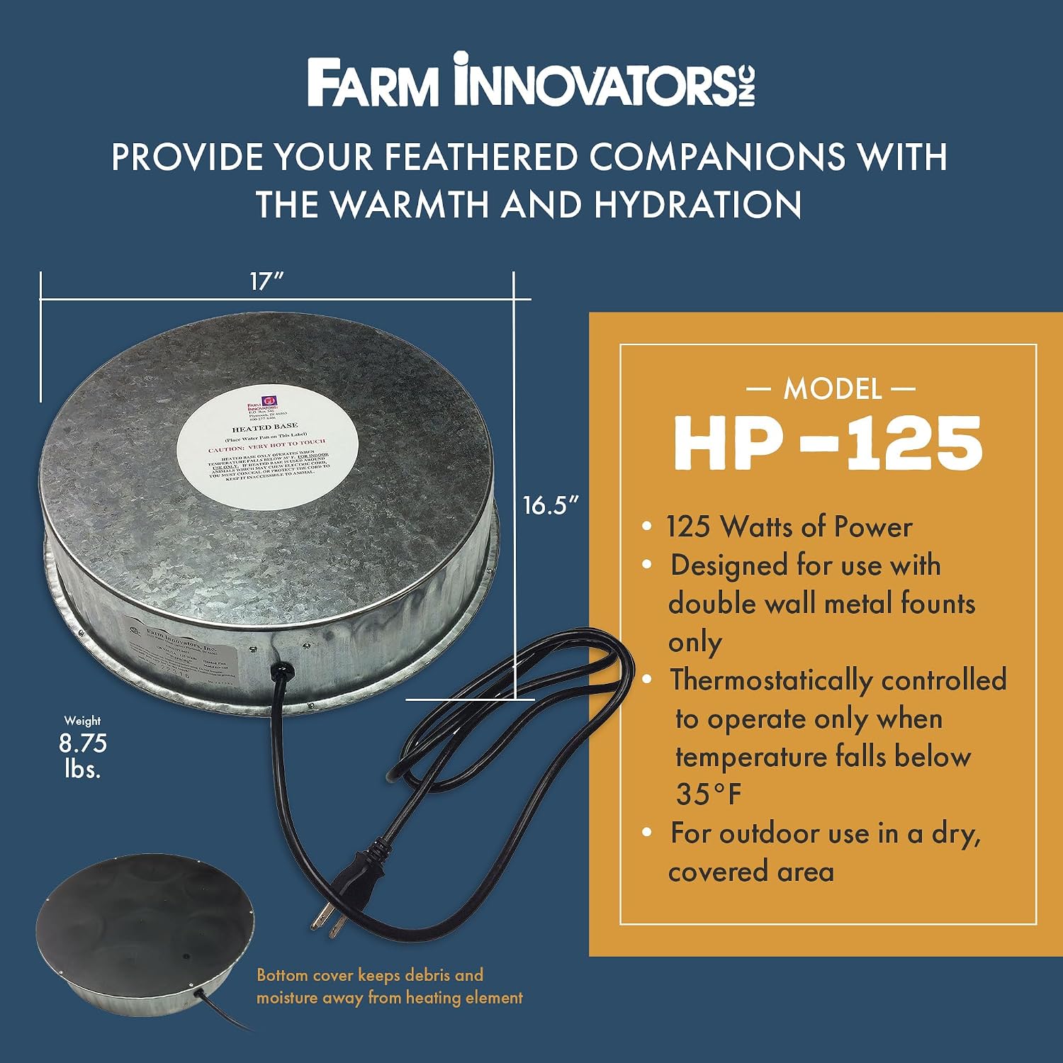 Farm Innovators 125 Watt Heated Base for Double Wall Metal Poultry Founts with 35 Degrees Fahrenheit Temperature and Below