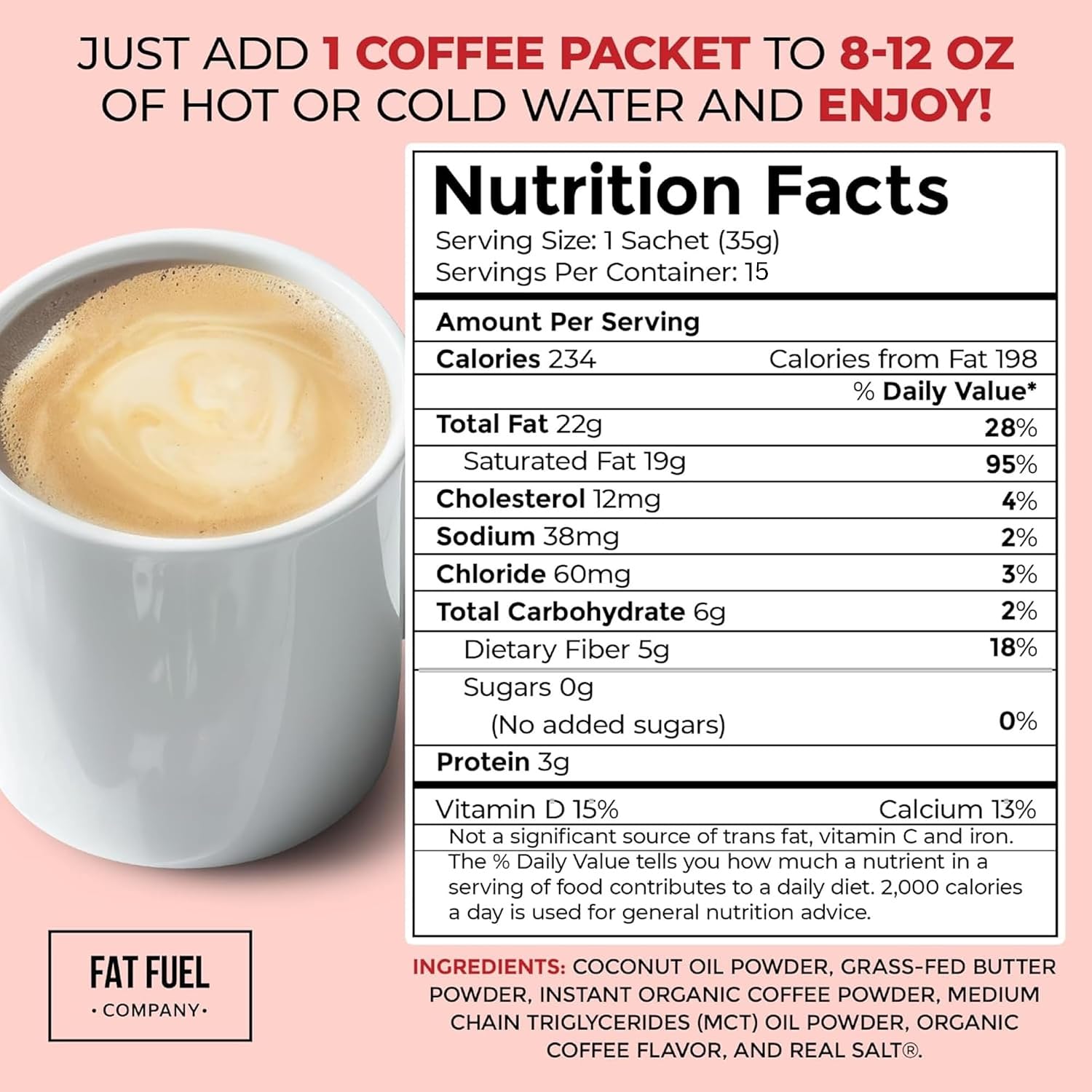 FAT FUEL Keto Coffee 22g Premium Fats - With Grass Fed Butter, MCT Oil, Coconut & Redmond Real Salt - Instant Organic Coffee, One Net Carb, A True Meal Replacement - 15 Servings