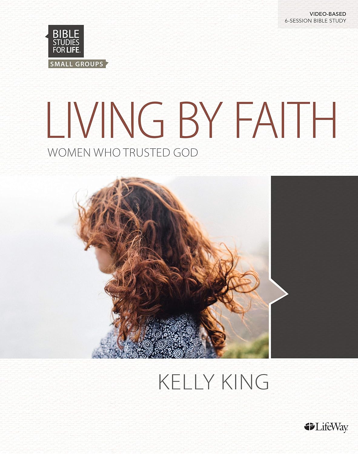 Bible Studies for Life: Living By Faith - Bible Study Book
