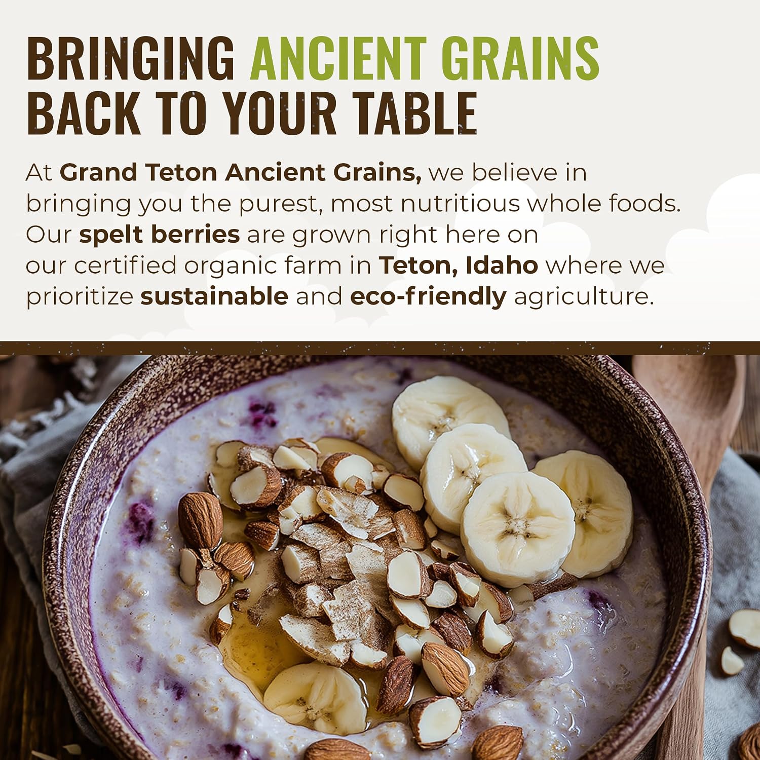 Grand Teton Ancient Grains - 100% Organic Spelt Berries, Whole Unmilled Spelt Berries, US-Grown Farro Organic Grain, Nutritious Baking Staple