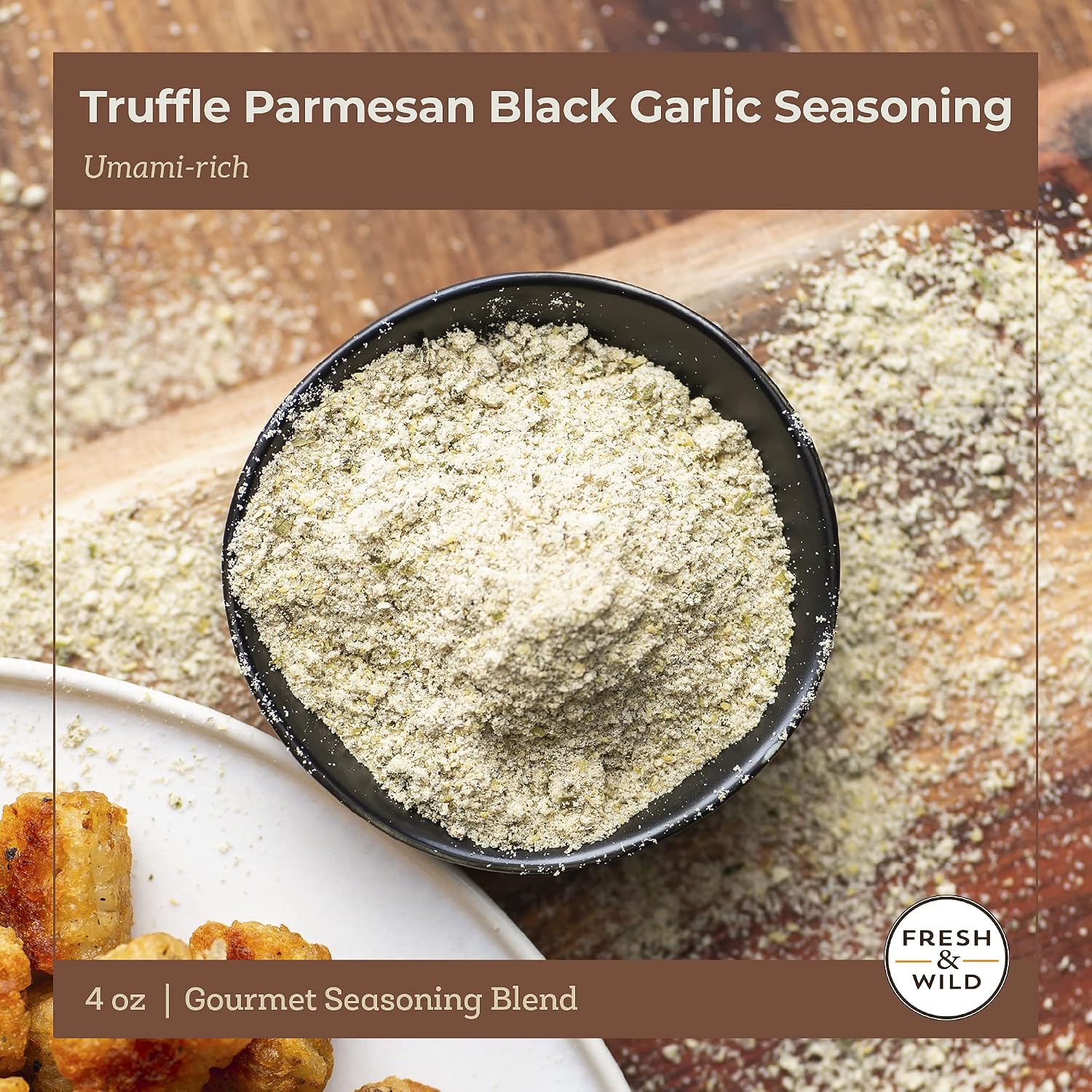 Fresh & Wild | Premium Truffle Parmesan Black Garlic Seasoning | Heighten Umami-Rich Foods, Toss with French Fries
