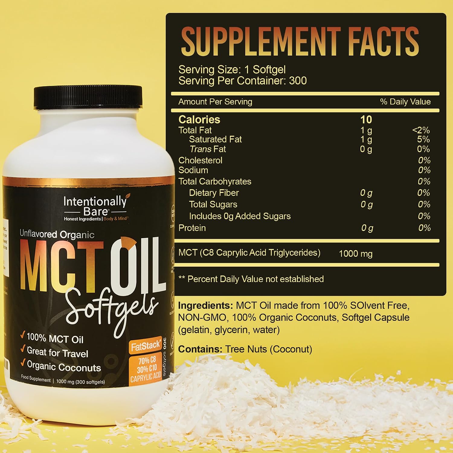 Intentionally Bare Organic MCT Oil Capsules - C8 & C10 Soft gels- 300 ct | Organic C8/C10 MCT oil pills, from 100% pure coconuts