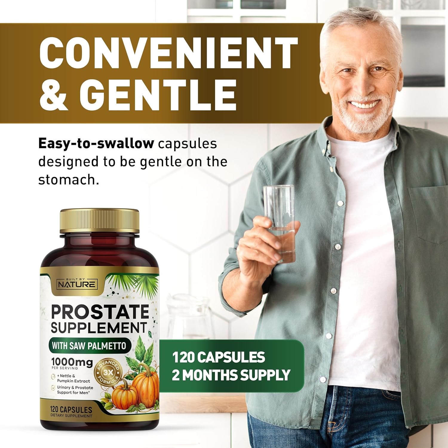 Built by Nature Prostate Supplement for Men, 120 Capsules Saw Palmetto, Advanced 3X Formula, Stinging Nettle and Pumpkin Seed Extract