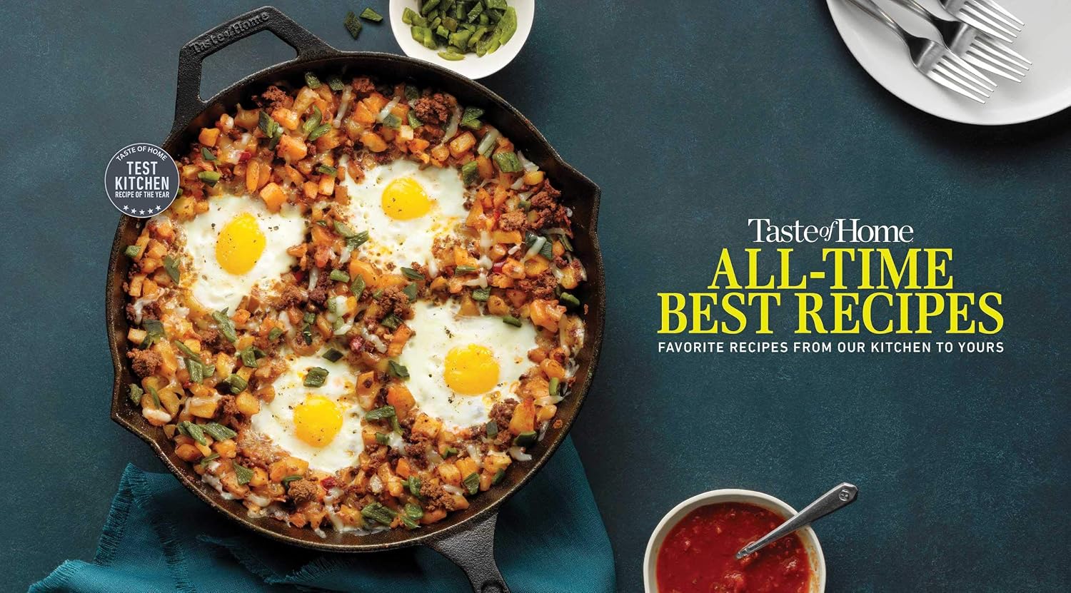 Taste of Home All Time Best Recipes (Taste of Home Classics)